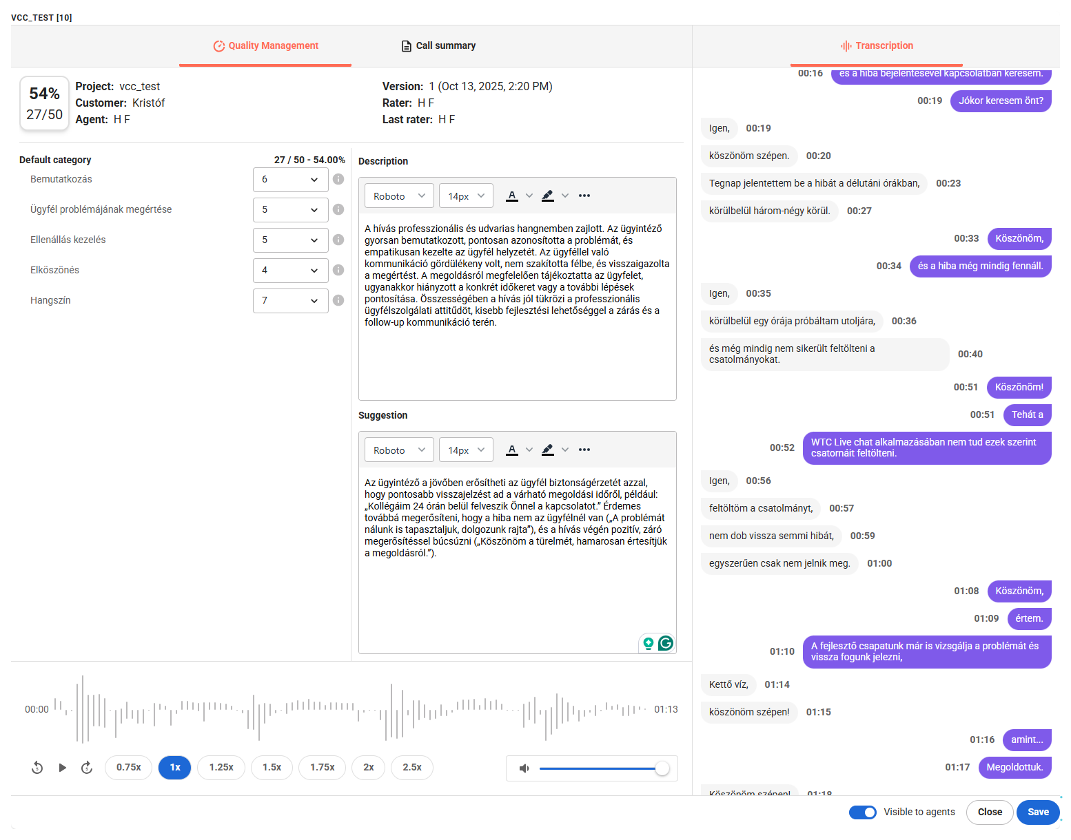 Automatic scoring of calls in VCC Live 360